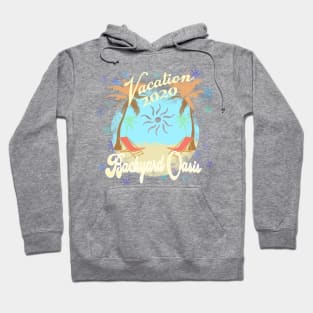 Vaca-Staycation 2020 Hoodie